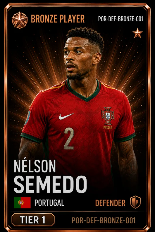 Nélson Semedo — Portugal Bronze DEF